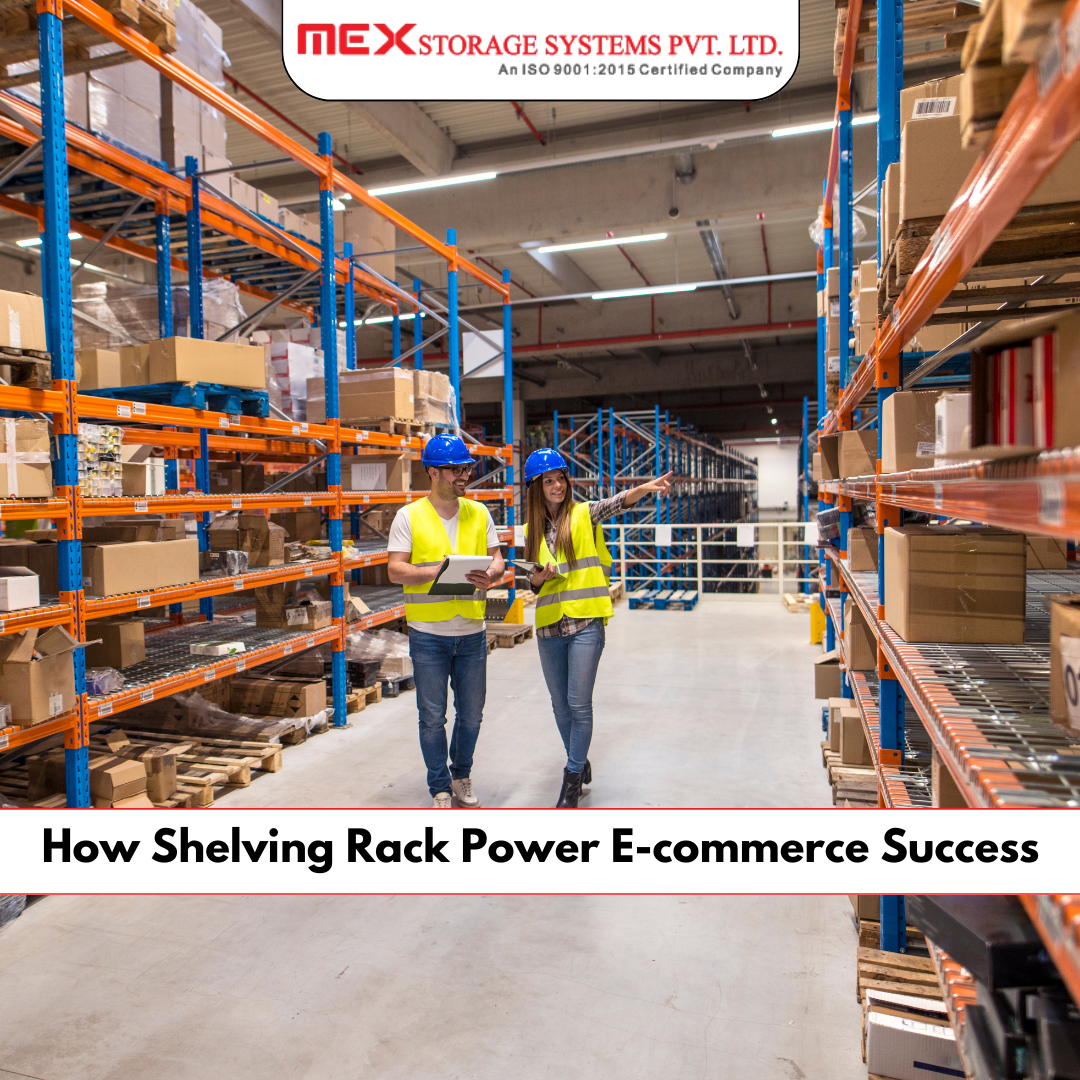 How Shelving Rack Power E-commerce Success