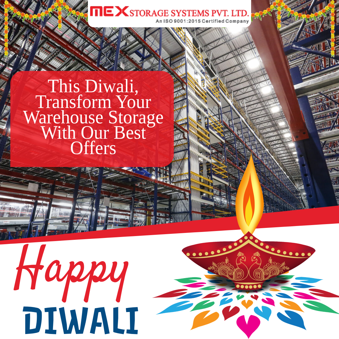 This Diwali, Transform Your Warehouse Storage With Our Best Offers