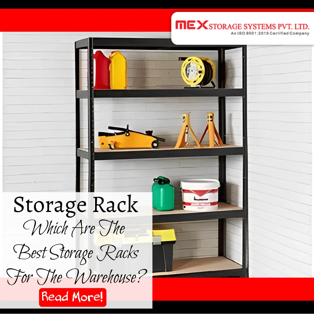 Which Are The Best Storage Racks For The Warehouse?